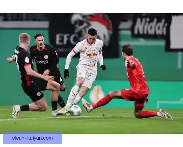 德甲法兰克福在欧战中的表现令人惊喜，持续提升竞争力值得关注